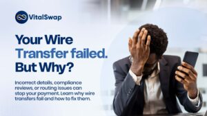 Why did my wire transfer fail
